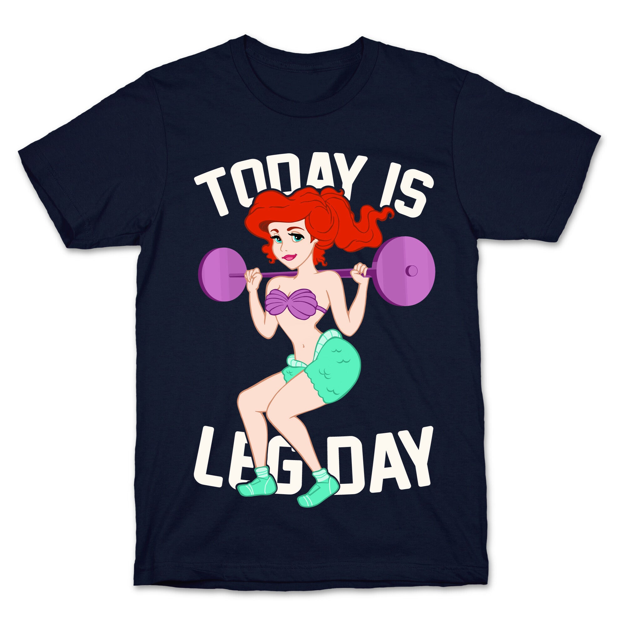 Today Is Leg Day T-Shirt